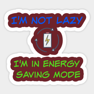 Lazy? Sticker